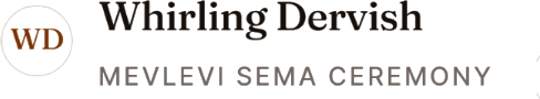 Whirling Dervish — Mevlevi Sema Ceremony